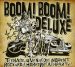 Boom Boom Deluxe Teenage juvenile delinquent CD