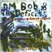 DM Bob and the Deficits Mexico Americano 7" single garage punk vinyl at Raucous Records.