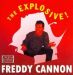 Explosive Freddy Cannon CD 1950s rock 'n' roll at Raucous Records.