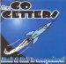 The Go Getters Rock 'n' Roll Is Everywhere CD rockabilly at Raucous Records.