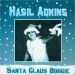 Hasil Adkins Santa Claus Boogie 7" single Christmas rockabilly vinyl at Raucous Records.