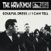 The Hawkmen Soulful Dress 7" single rockabilly vinyl at Raucous Records.