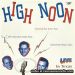 High Noon Live In Texas and Japan LP rockabilly vinyl at Raucous Records.