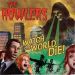 Howlers Watch The World Die CD