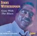 Jimmy Witherspoon Gone With The Blues CD 1950s rhythm annd blues at Raucous Records.