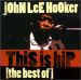 John Lee Hooker This Is Hip - The Best Of John Lee Hooker 2-CD