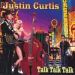 Justin Curtis Talk Talk Talk CD