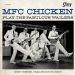 MFC Chicken Play The Fabulous Wailers 7" single garage punk vinyl at Raucous Records.