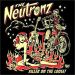 The Neutronz Killer On The Loose CD rockabilly at Raucous Records.