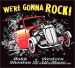 Robb Shenton and The Western All Stars We're Gonna Rock CD rockabilly at Raucous Records.