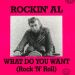 Rockin' Al What Do You Want 7" EP British rock 'n' roll vinyl at Raucous Records.