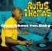 Rufus Thomas Crazy About You Baby The Complete 1950 1957 Recordings CD