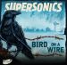 The Supersonics Bird On A Wire CD rockabilly at Raucous Records.
